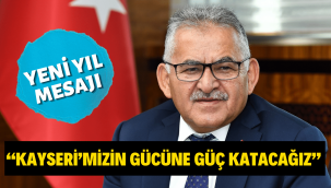 Kayseri Büyükşehir Belediye Başkanı Memduh Büyükkılıç'tan yeni yıl mesajı