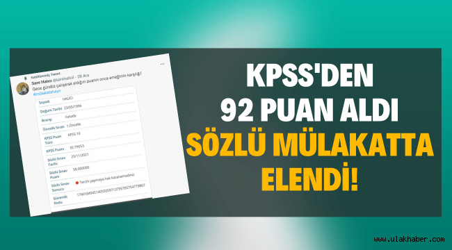 KPSS'den 92 puan aldı ama sözlü mülakatta elendi!