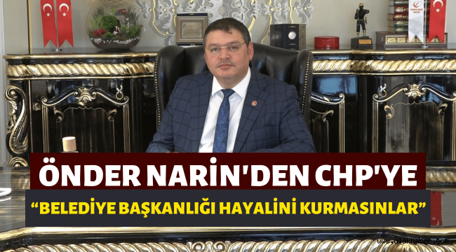 YRP İl Başkanı Önder Narin: Kayseri, CHP'ye oy vermez