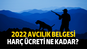 2022 avcılık harcı ne kadar? 2022 avcılık belgesi harcı kaç TL?