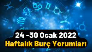 24 - 30 Ocak 2022 haftalık burç yorumları