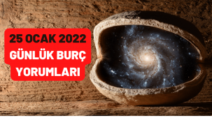 25 Ocak günlük burç yorumları 2022, 25 Ocak hangi burç?