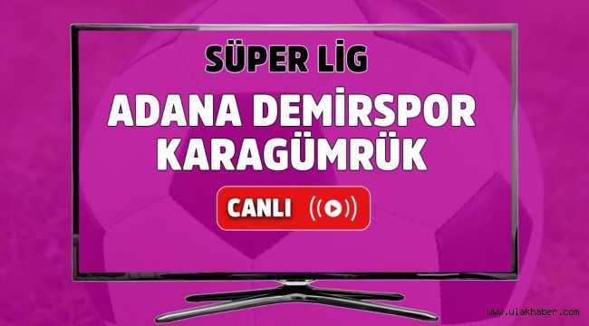 Adanademirspor Fatih Karagümruk maci canli izle