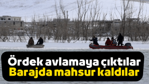 Baraj gölüne açılan avcılar, mahsur kaldı
