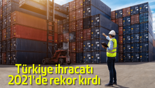 Cumhurbaşkanı Erdoğan, 2021 yılı ihracat rakamlarını açıkladı