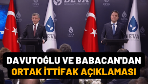 Davutoğlu ve Babacan'dan ortak açıklama! İttifak olacak mı?