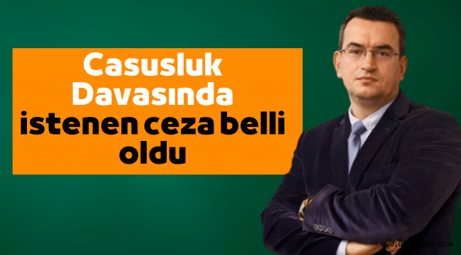 DEVA Partili Gürcan hakkında istenen ceza belli oldu