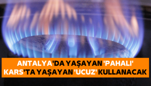 Doğal gaza bölgesel tarife: Sıcak bölgeler pahalı, soğuk bölgeler ucuz kullanacak