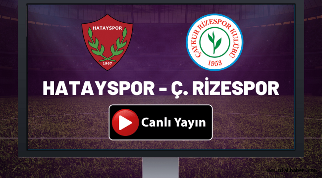 Hatayspor Çaykur Rizespor canli mac izle HD