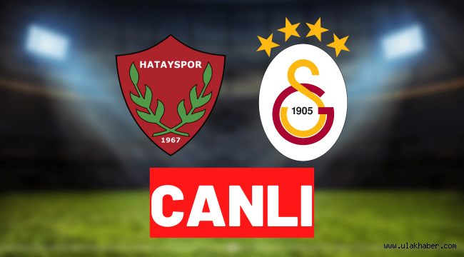 Hatayspor Galatasaray canli mac izle