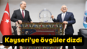 KKTC Cumhurbaşkanı Ersin Tatar, Kayseri'ye övgüler dizdi