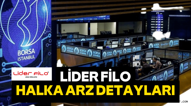 Lider Filo halka arz ne zaman, eşit dağıtım mı oransal mı?