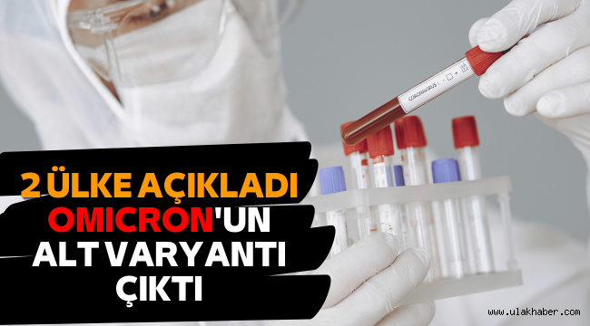 Omicron'un alt varyantı tespit edildi