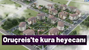 Oruçreis Kentsel Dönüşüm Projesi'nin kura günü belli oldu