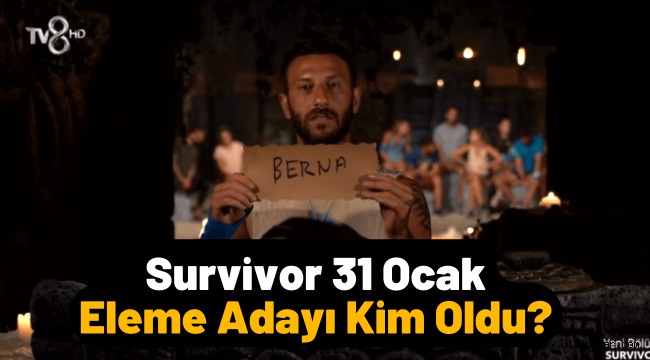 Survivor All Star 31 Ocak eleme adayı kim oldu, sürgüne kim gitti?