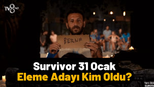 Survivor All Star 31 Ocak eleme adayı kim oldu, sürgüne kim gitti?
