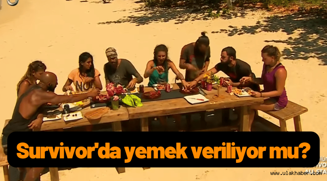 Survivor'da gerçekten aç kalınıyor mu, yarışmacılara yemek veriyorlar mı?