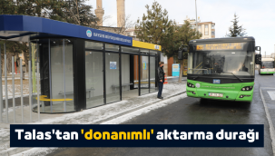 Talas'ta kırsal aktarması için özel durak