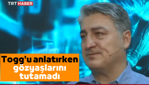 Togg CEO'su Karakaş'ın mutluluk gözyaşları