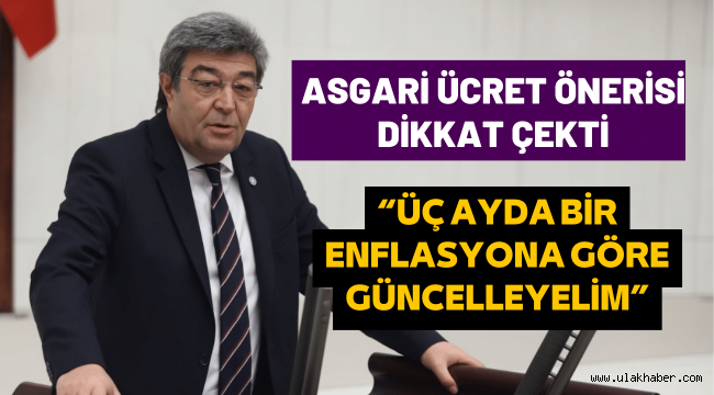 Dursun Ataş'tan dikkat çeken asgari ücret önerisi