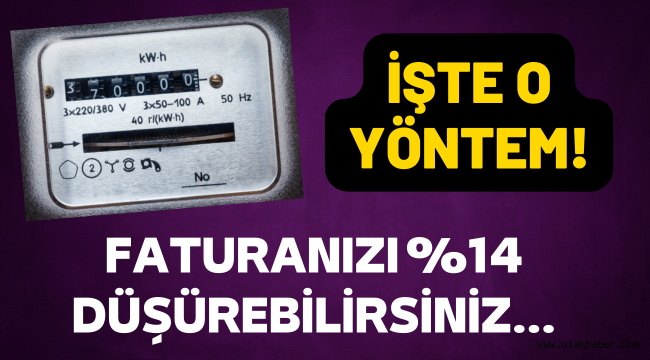 Elektrik faturasını yüzde 14 düşüren yöntem!