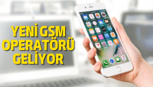 Türkiye'ye 4. GSM operatörü geliyor