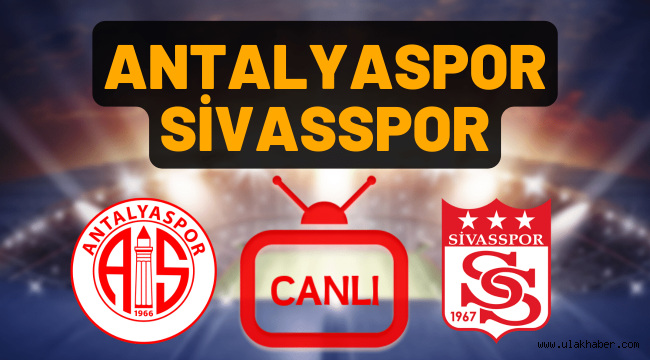 Antalyaspor Sivasspor canli mac izle HD