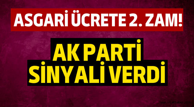 Asgari ücretliye 2. zam müjdesi gelebilir!