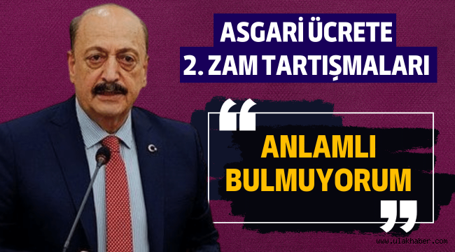 Bakan Vedat Bilgin'den asgari ücrete 2. zam hakkında açıklama