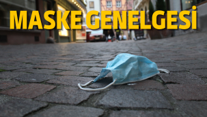 Bakanlıktan 81 ile maske genelgesi