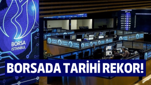 Borsa İstanbul'da tarihi rekor
