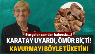 Canan Karatay kavurma önerisi: Dinç olur, dağlara çıkar inersiniz