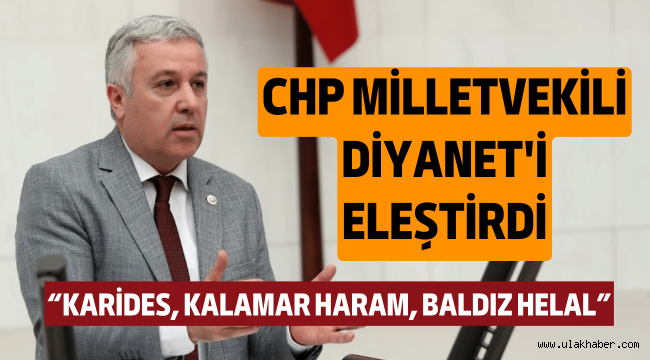 CHP Milletvekili Çetin Arık'tan Diyanet'e eleştiri!