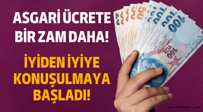 Detaylar belli oluyor! Asgari ücrete 2. zam gelecek mi?