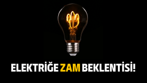 Elektriğe nisan ayında yüksek zam bekleniyor!