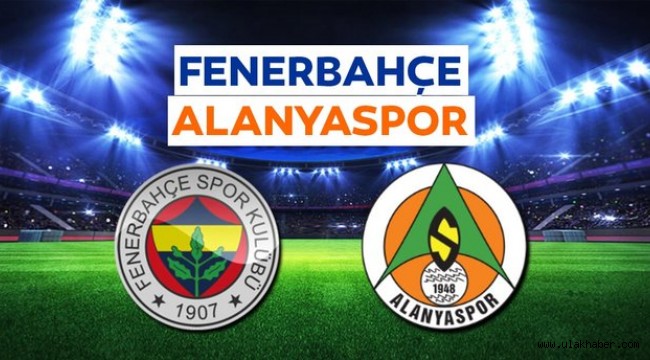 Fenerbahce Alanyaspor canli izle