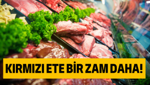 Kırmızı ete bir zam daha geldi!