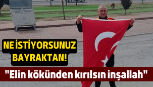 Muhtarın astığı Türk Bayrağı, kimliği belirsiz kişilerce indiriliyor!