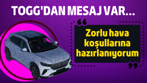 Togg'dan mesaj var: Zorlu hava koşullarına hazırlanıyorum