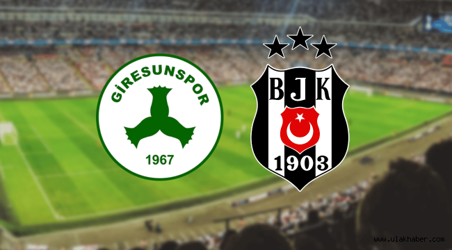 Besiktas Giresunspor canli