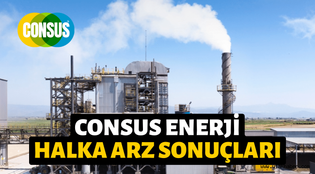 Consus Enerji halka arz sonuçları, borsada ne zaman işleme başlayacak?