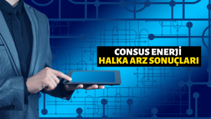 Consus Enerji halka arz sonucu açıklandı, borsada ne zaman işlem görecek?