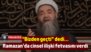 Cübbeli Ahmet Hoca'dan Ramazan'da cinsel ilişki fetvası
