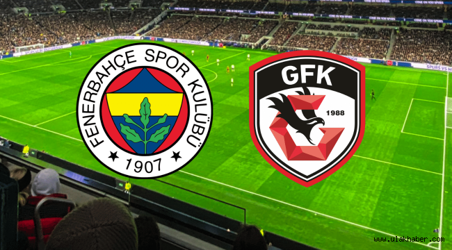 Fenerbahce Gaziantep canli izle