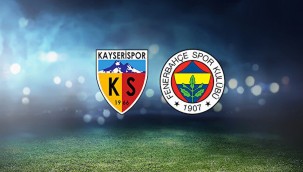 Fenerbahce Kayserispor canli izle