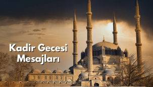 Kadir Gecesi mesajlari
