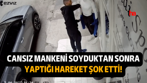 Kayseri'de cansız mankeni soyan şüpheli yakalandı