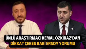 Kemal Özkiraz'dan Baki Ersoy yorumu: Beni çok şaşırttı!