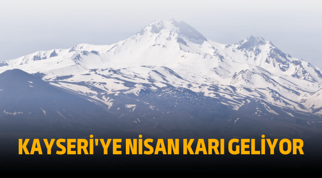 Meteoroloji'den Kayseri'ye kar yağışı uyarısı