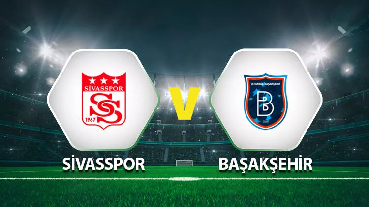 Sivasspor Basaksehir canli izle